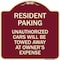 Signmission Tow Away Resident Parking Unauthorized Cars Will Be Towed Away at Owners Expense, BU-1818-22805 A-DES-BU-1818-22805 - alternate 1